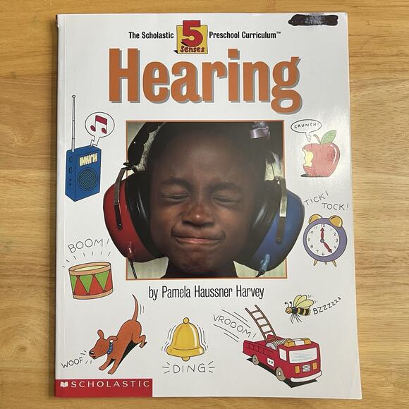 Scholastic Preschool Curriculum 5 Senses Hearing by Pamela Haussner Harvey 1999 - Picture 1 of 15